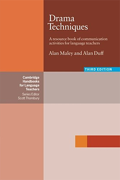 Drama Techniques: A Resource Book of Communication Activities for Language Teachers, Third Edition
Drama Techniques: A Resource Book of Communication Activities for Language Teachers, Third Edition