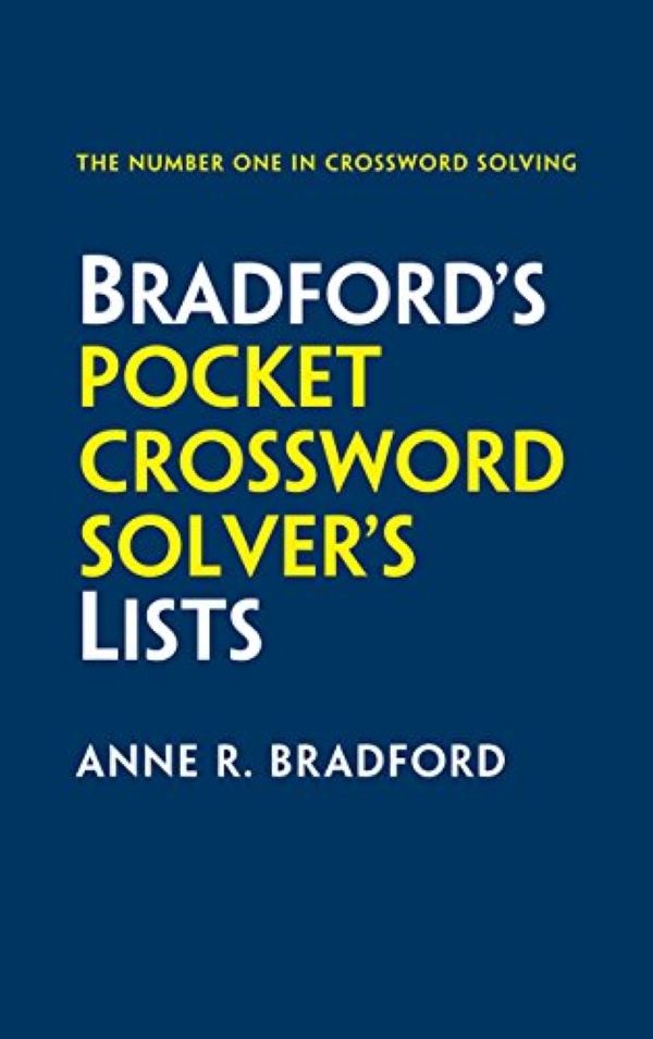 Collins Bradford’s Pocket Crossword Solver’s Lists: 75,000 solutions in 500 subject lists
Collins Bradford’s Pocket Crossword Solver’s Lists: 75,000 solutions in 500 subject lists