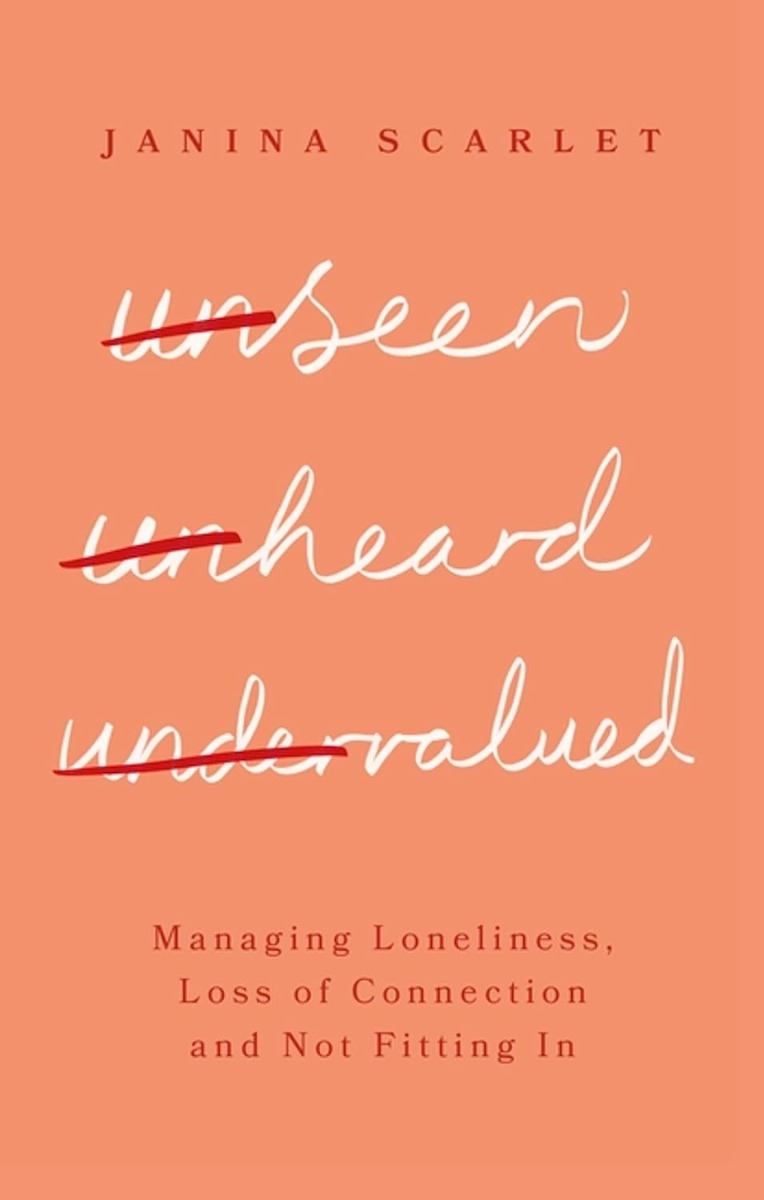 Unseen, Unheard, Undervalued. Managing Loneliness, Loss of Connection and Not Fitting In
Unseen, Unheard, Undervalued. Managing Loneliness, Loss of Connection and Not Fitting In