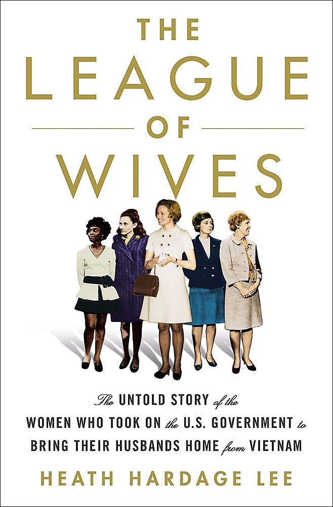 The League of Wives : The Untold Story of the Women Who Took on the US Government to Bring Their Husbands Home
The League of Wives : The Untold Story of the Women Who Took on the US Government to Bring Their Husbands Home