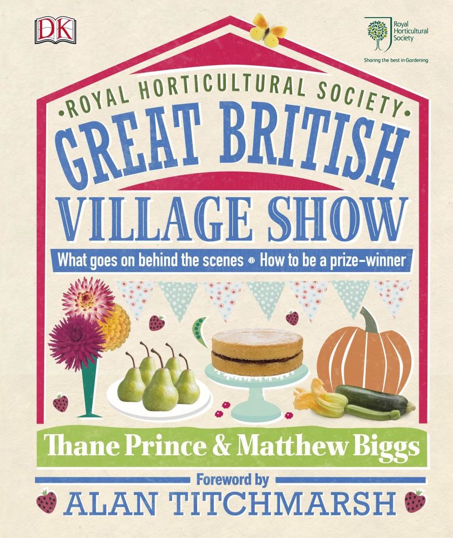 RHS Great British Village Show. What Goes on Behind the Scenes and How to be a Prize-Winner
RHS Great British Village Show. What Goes on Behind the Scenes and How to be a Prize-Winner