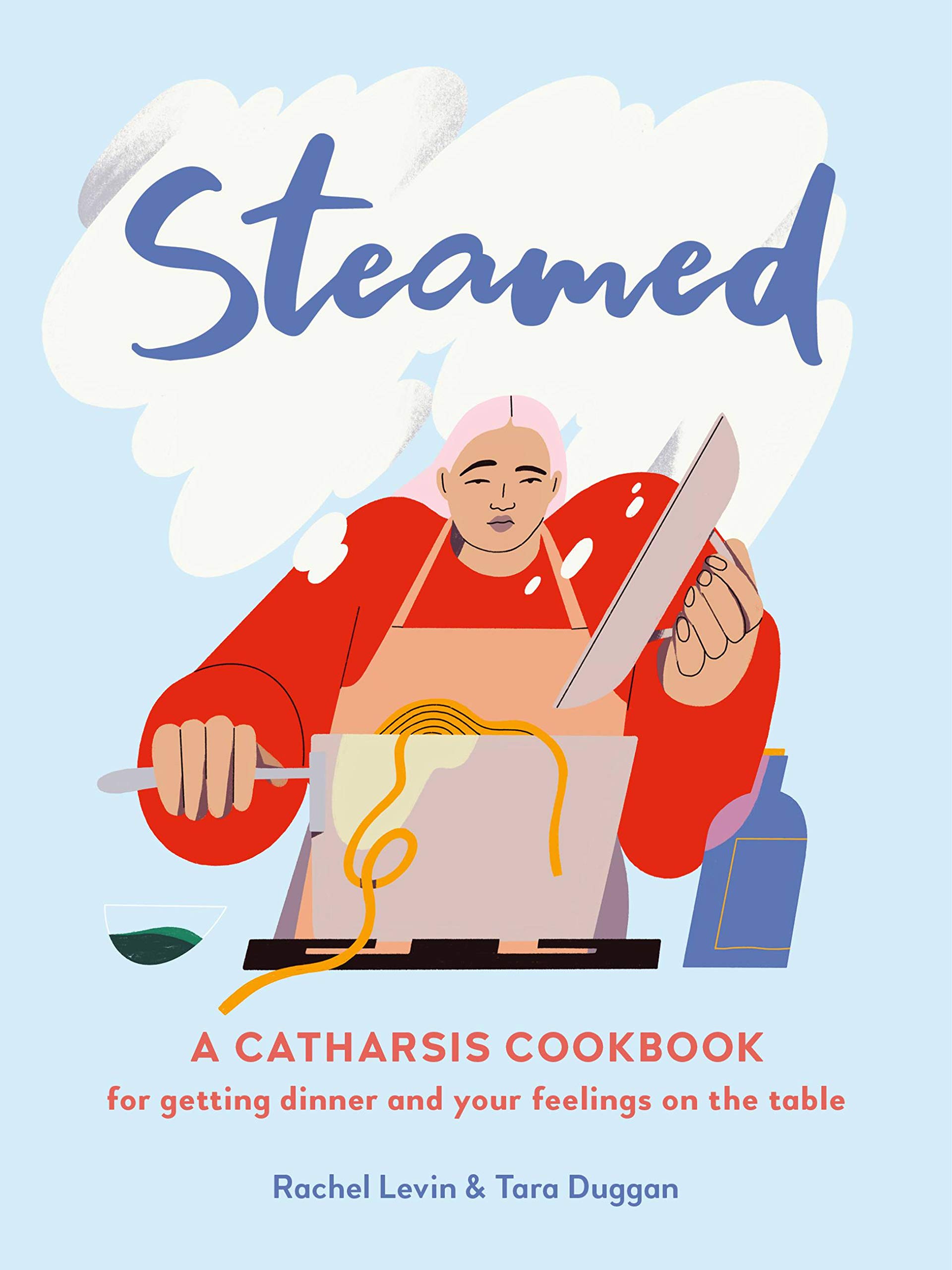 Steamed. A Catharsis Cookbook for Getting Dinner and Your Feelings On the Table
Steamed. A Catharsis Cookbook for Getting Dinner and Your Feelings On the Table