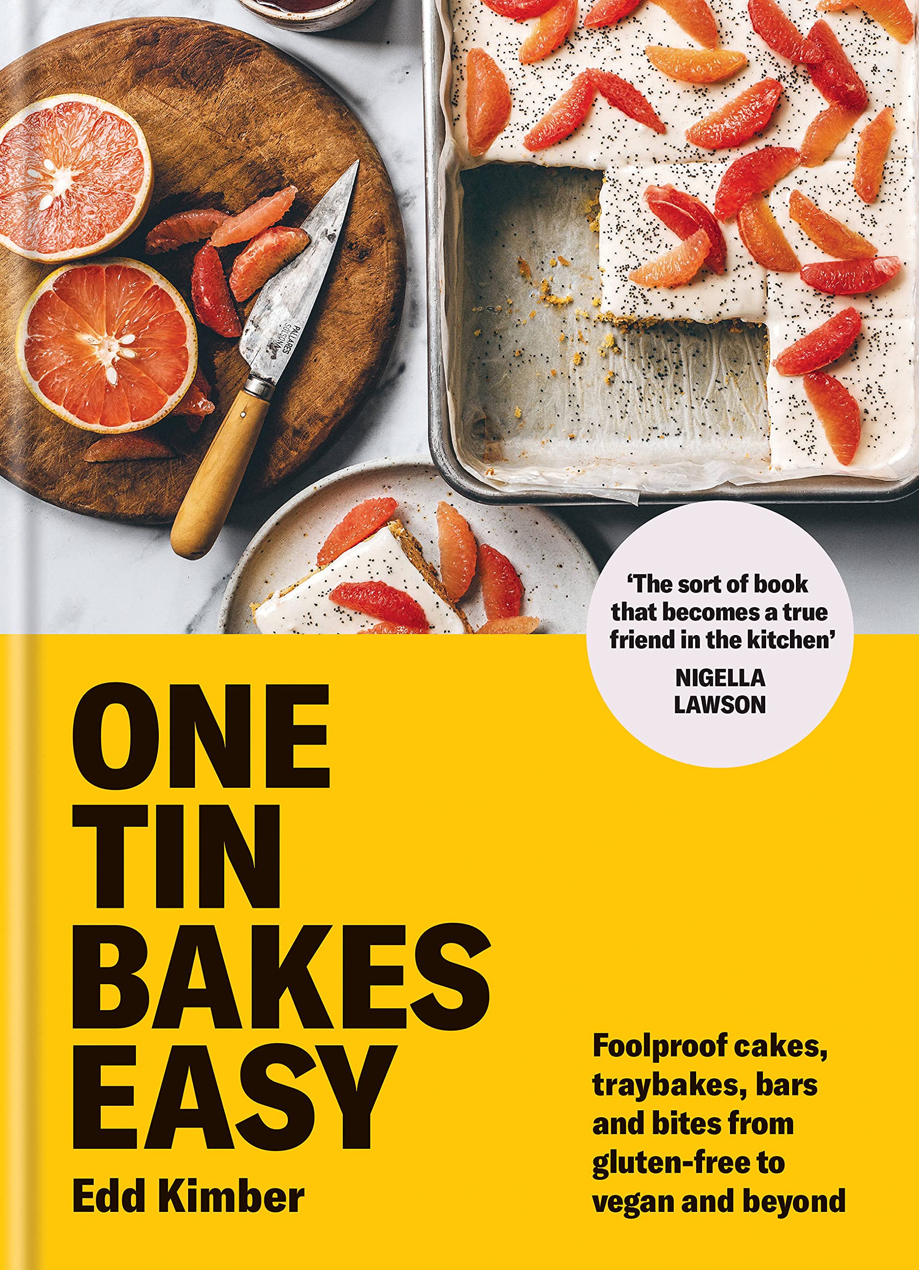 One Tin Bakes Easy. Foolproof cakes, traybakes, bars and bites from gluten-free to vegan and beyond
One Tin Bakes Easy. Foolproof cakes, traybakes, bars and bites from gluten-free to vegan and beyond