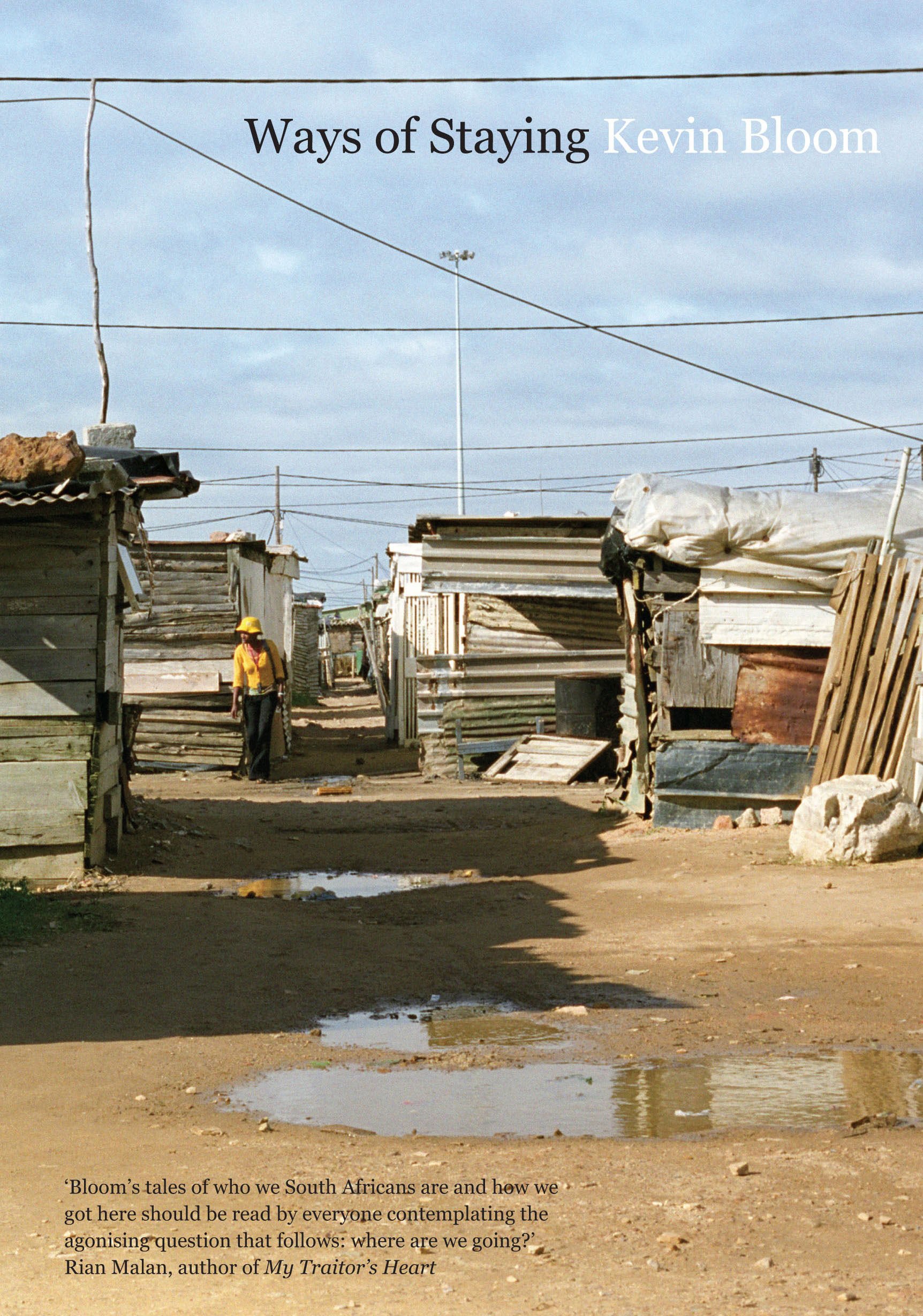 Ways Of Staying
Ways Of Staying