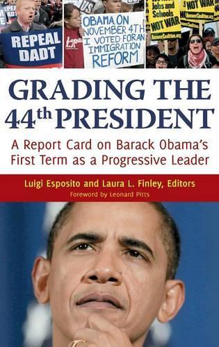 Grading the 44th President: A Report Card on Barack Obama's First Term as a Progressive Leader
Grading the 44th President: A Report Card on Barack Obama's First Term as a Progressive Leader