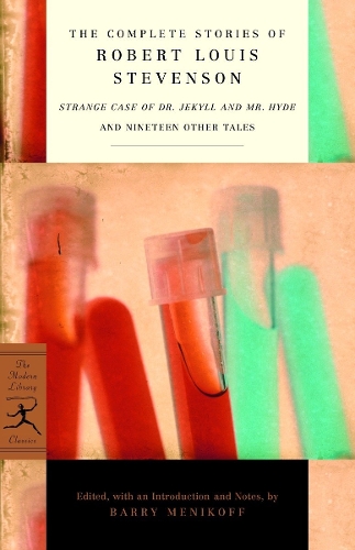The Complete Stories of Robert Louis Stevenson: Strange Case of Dr. Jekyll and Mr. Hyde and Nineteen Other Tales
The Complete Stories of Robert Louis Stevenson: Strange Case of Dr. Jekyll and Mr. Hyde and Nineteen Other Tales