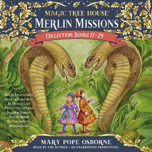 Merlin Missions Collection: Books 17-24: A Crazy Day with Cobras; Dogs in the Dead of Night; Abe Lincoln at Last!; A Perfect Time for Pandas; and more
Merlin Missions Collection: Books 17-24: A Crazy Day with Cobras; Dogs in the Dead of Night; Abe Lincoln at Last!; A Perfect Time for Pandas; and more