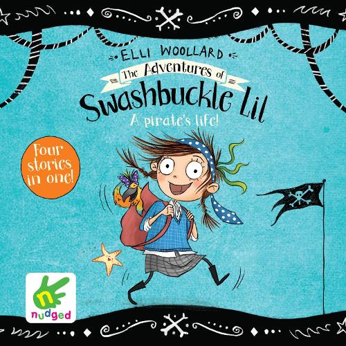 The Adventures of Swashbuckle Lil: The Secret Pirate & The Jewel Thief: Books 1 and 2
The Adventures of Swashbuckle Lil: The Secret Pirate & The Jewel Thief: Books 1 and 2