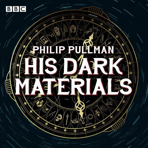 His Dark Materials: The Complete BBC Radio Collection: Full-cast dramatisations of Northern Lights, The Subtle Knife and The Amber Spyglass
His Dark Materials: The Complete BBC Radio Collection: Full-cast dramatisations of Northern Lights, The Subtle Knife and The Amber Spyglass