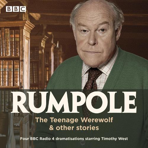 Rumpole: The Teenage Werewolf & other stories: Four BBC Radio 4 dramatisations
Rumpole: The Teenage Werewolf & other stories: Four BBC Radio 4 dramatisations