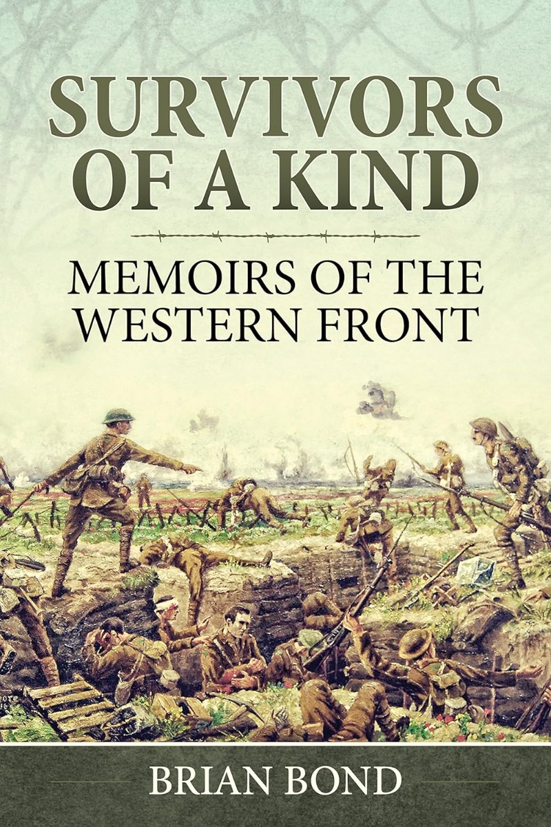 Survivors of a Kind. Memoirs of the Western Front
Survivors of a Kind. Memoirs of the Western Front