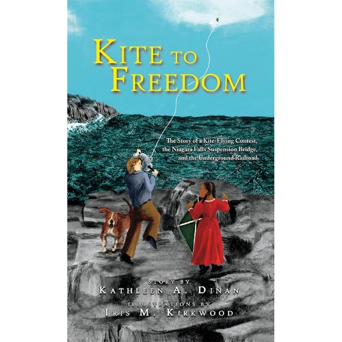 Kite to Freedom: The Story of a Kite-Flying Contest, the Niagara Falls Suspension Bridge, and the Underground Railroad
Kite to Freedom: The Story of a Kite-Flying Contest, the Niagara Falls Suspension Bridge, and the Underground Railroad