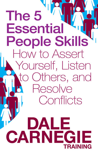 The 5 Essential People Skills. How to Assert Yourself, Listen to Others, and Resolve Conflicts
The 5 Essential People Skills. How to Assert Yourself, Listen to Others, and Resolve Conflicts