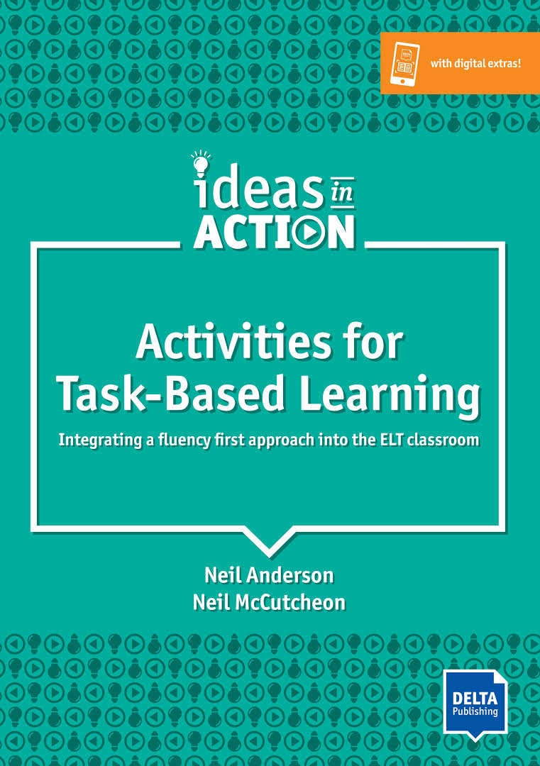 Activities for Task-Based Learning. Integrating a fluency first approach into the ELT classroom. Book with photocopiable activites
Activities for Task-Based Learning. Integrating a fluency first approach into the ELT classroom. Book with photocopiable activites