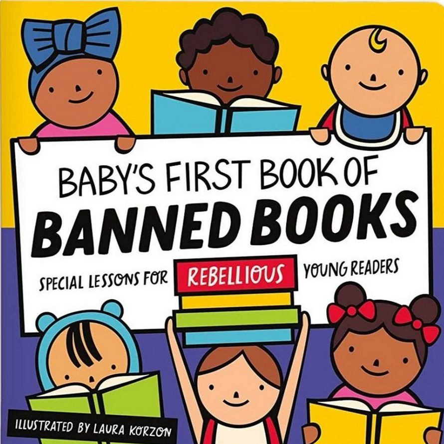 

Baby's First Book of Banned Books
