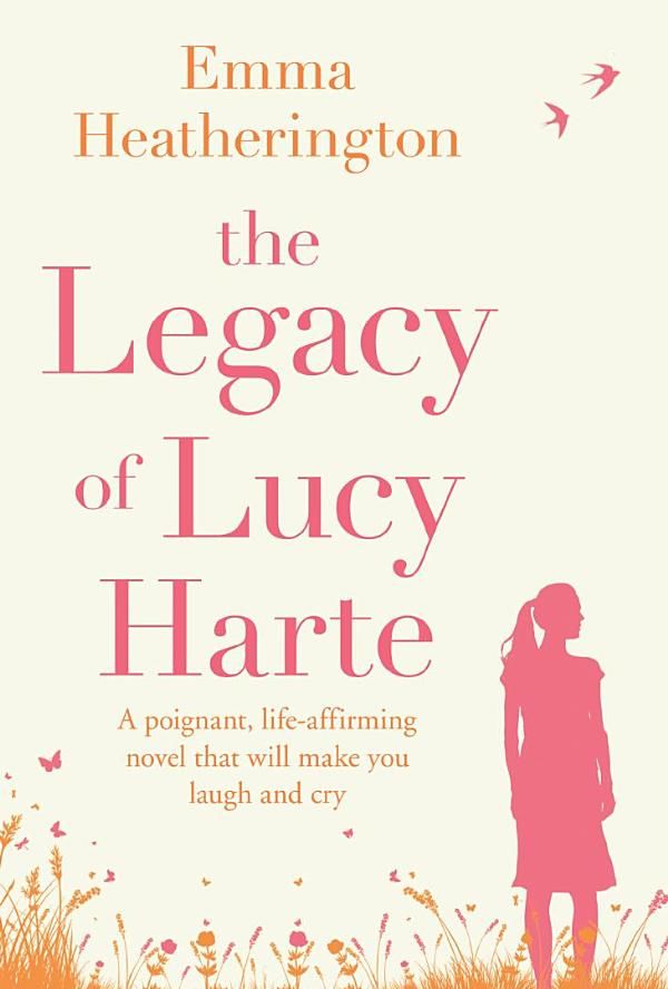 

The Legacy Of Lucy Harte