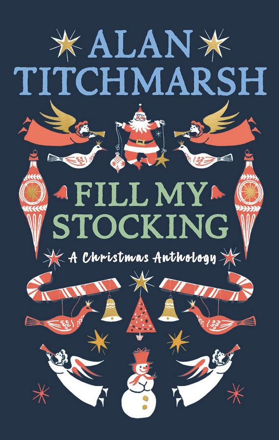 

Alan Titchmarsh's Fill My Stocking