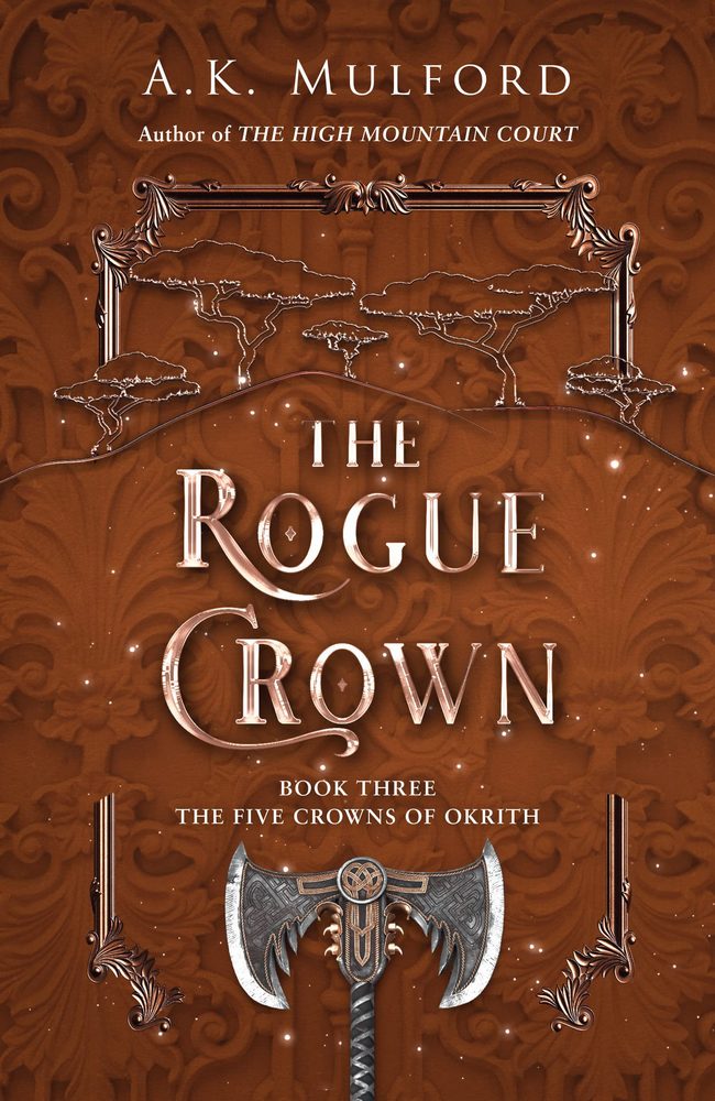 

The Rogue Crown. Book 3