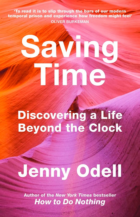 [object Object] «Saving Time : Discovering a Life Beyond the Clock», автор Дженни Оделл - фото №1