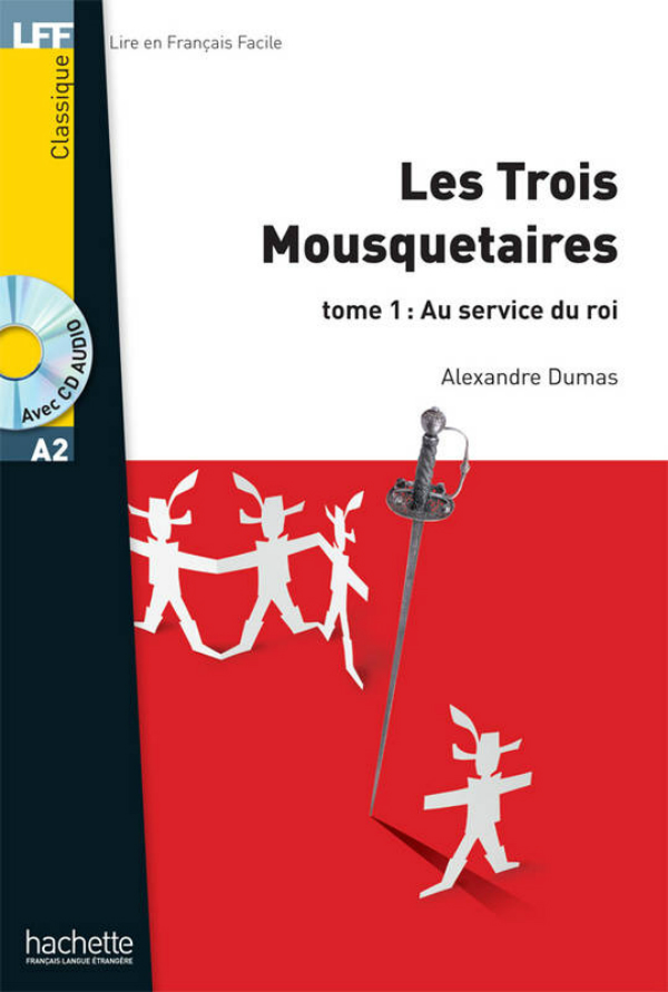 

Les Trois Mousquetaires: Tome1 (+ CD audio MP3)