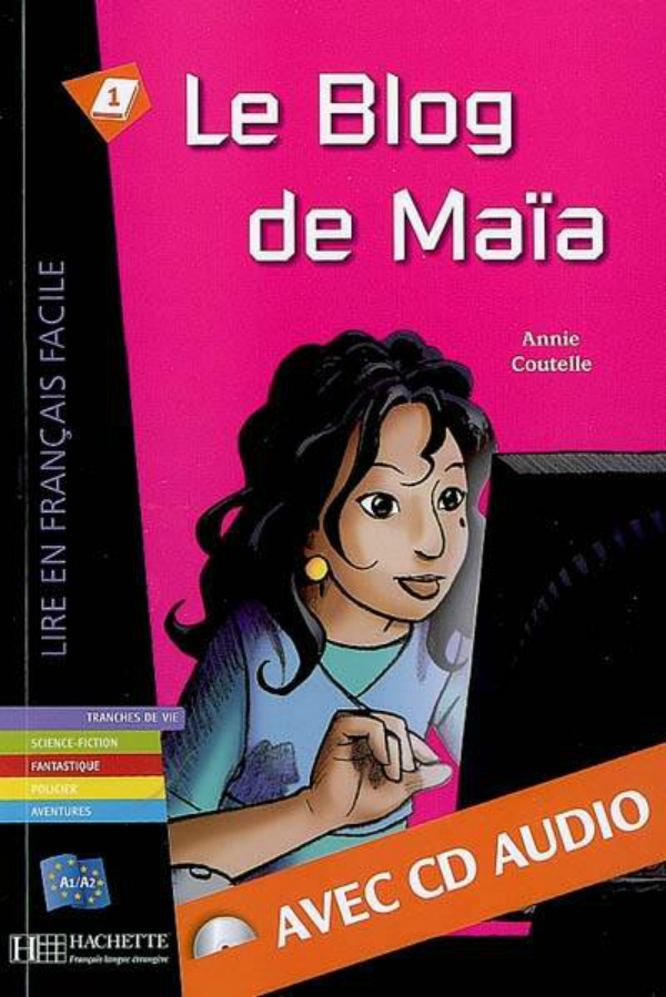 

Le Blog de Maїa (+ audio CD)
