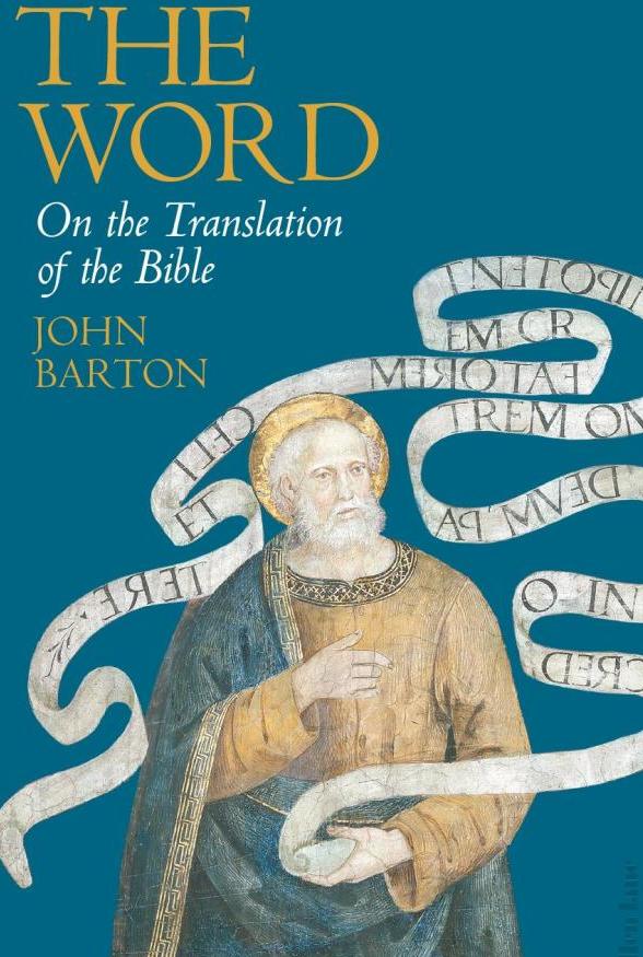 

The Word: On the Translation of the Bible