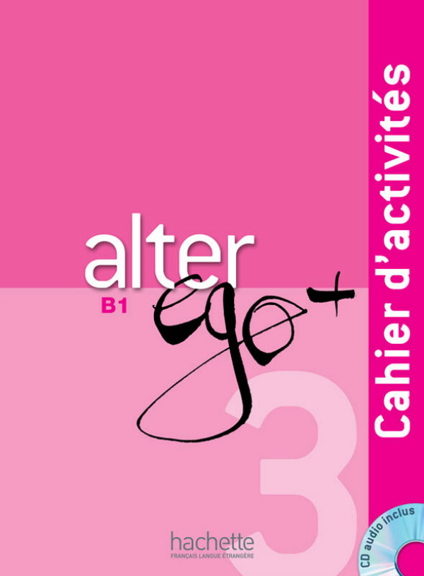 

Alter Ego +: Niveau 3: Cahier d'activites (+ CD audio)