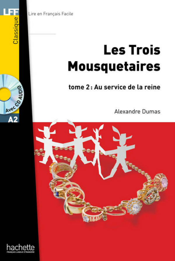 

Les Trois Mousquetaires: Tome 2 ( + CD audio MP3)