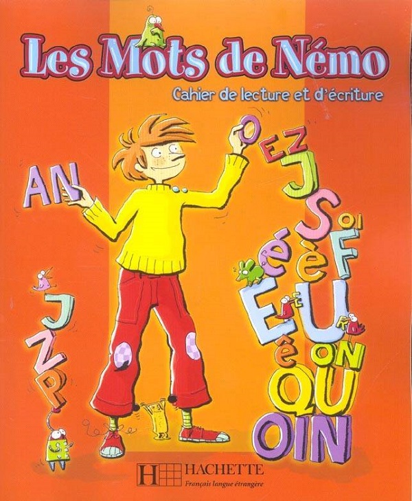 

Les Mots de Némo - Cahier de lecture et d'écriture