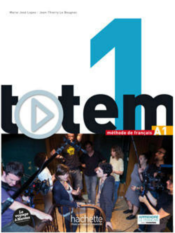

Totem: Niveau 1: Livre de l'eleve (+ CD-ROM + manuel numerique simple)