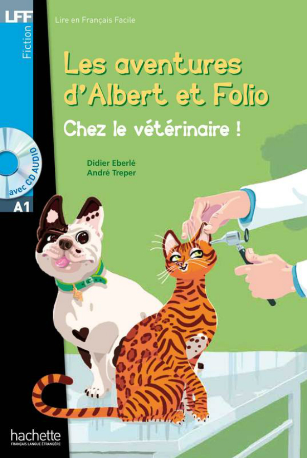 

Albert et Folio: Chez le veterinaire (+ CD audio MP3)