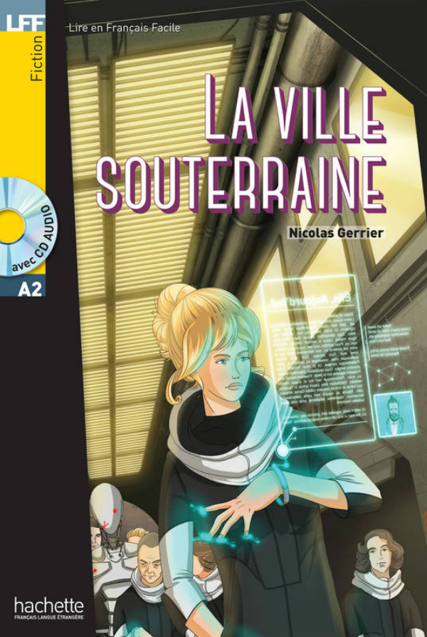 

La Ville souterraine (+ CD audio MP3)