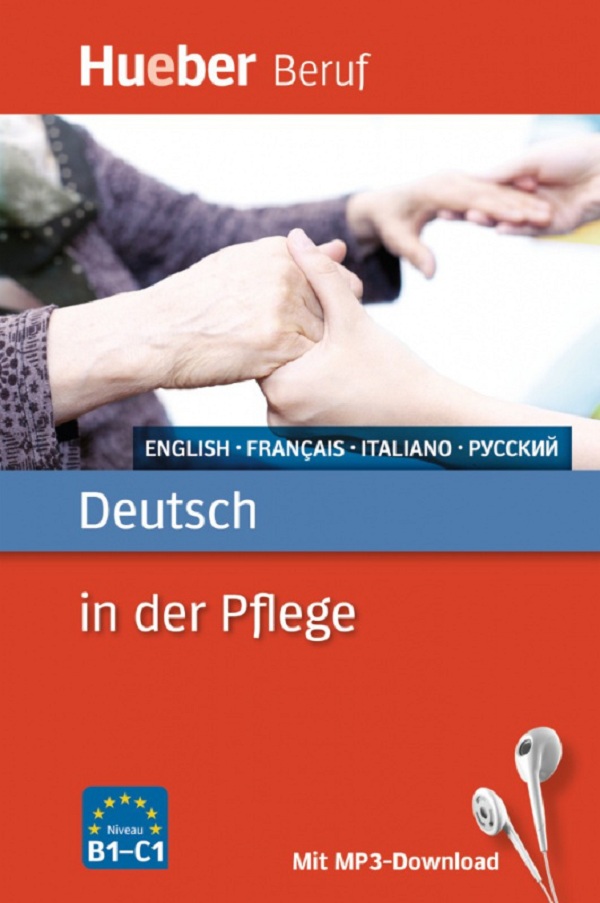 

Deutsch in der Pflege. Buch mit MP3