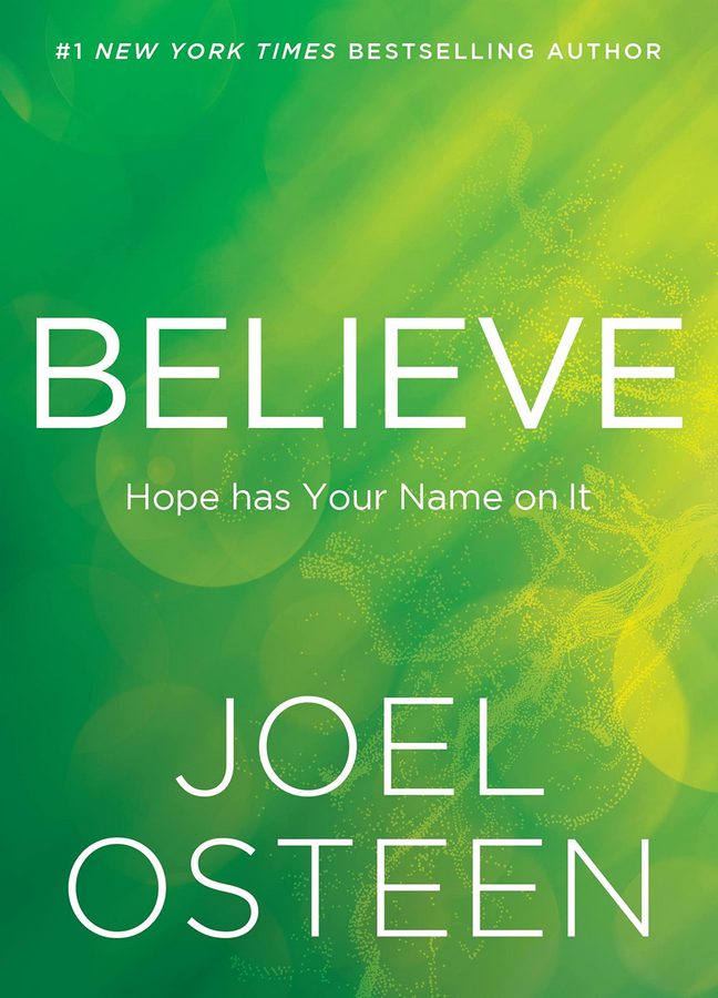 

Believe. Hope Has Your Name on It