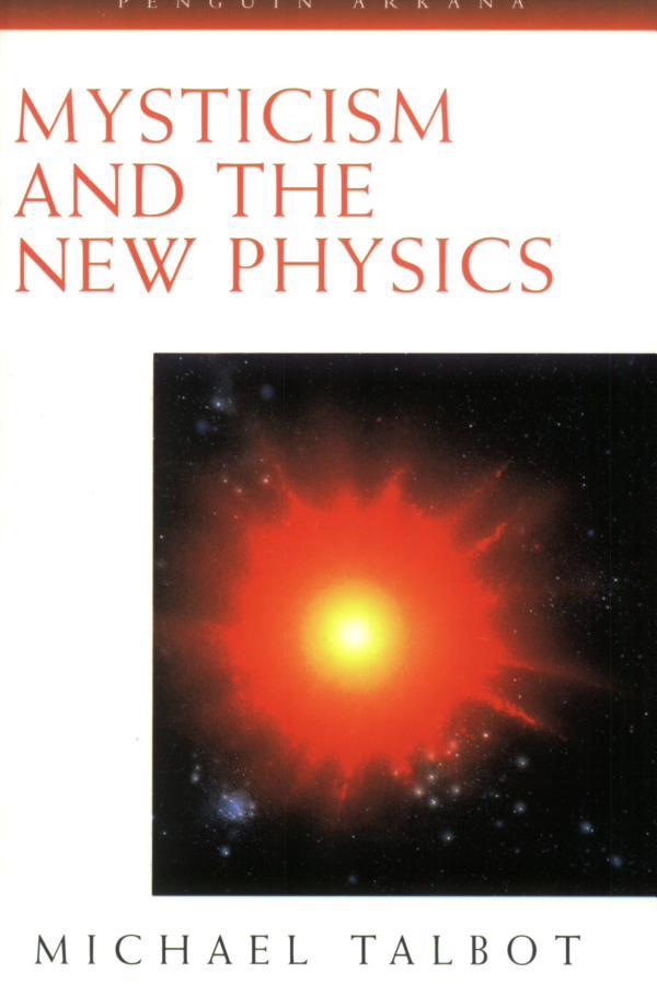 

Mysticism and the New Physics