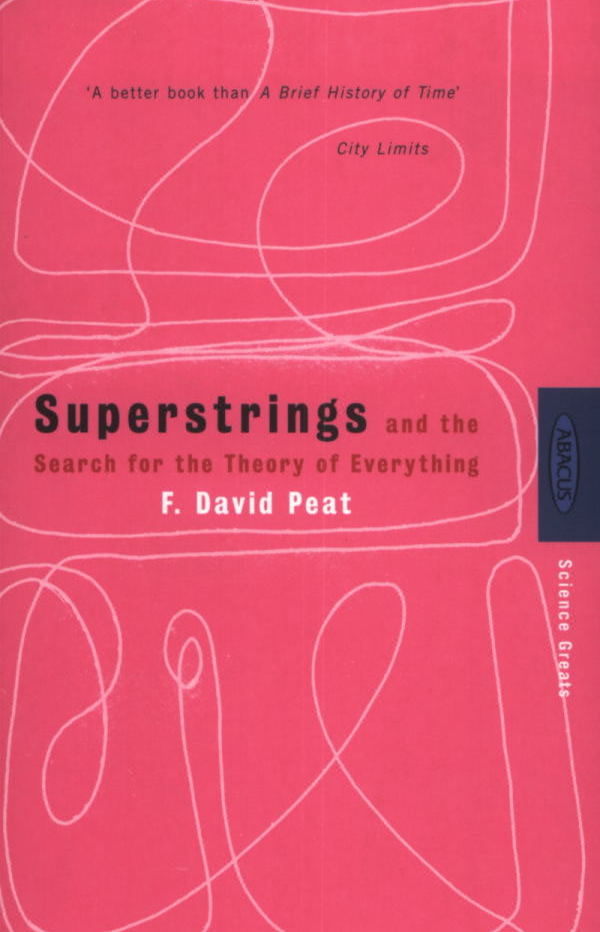 

Superstrings: And the Search for the Theory of Everything