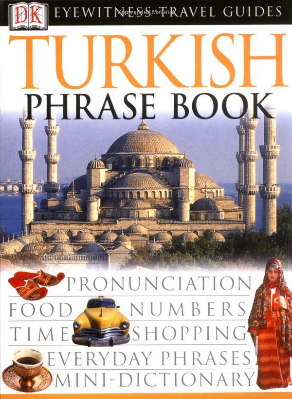 

Turkish Phrase Book