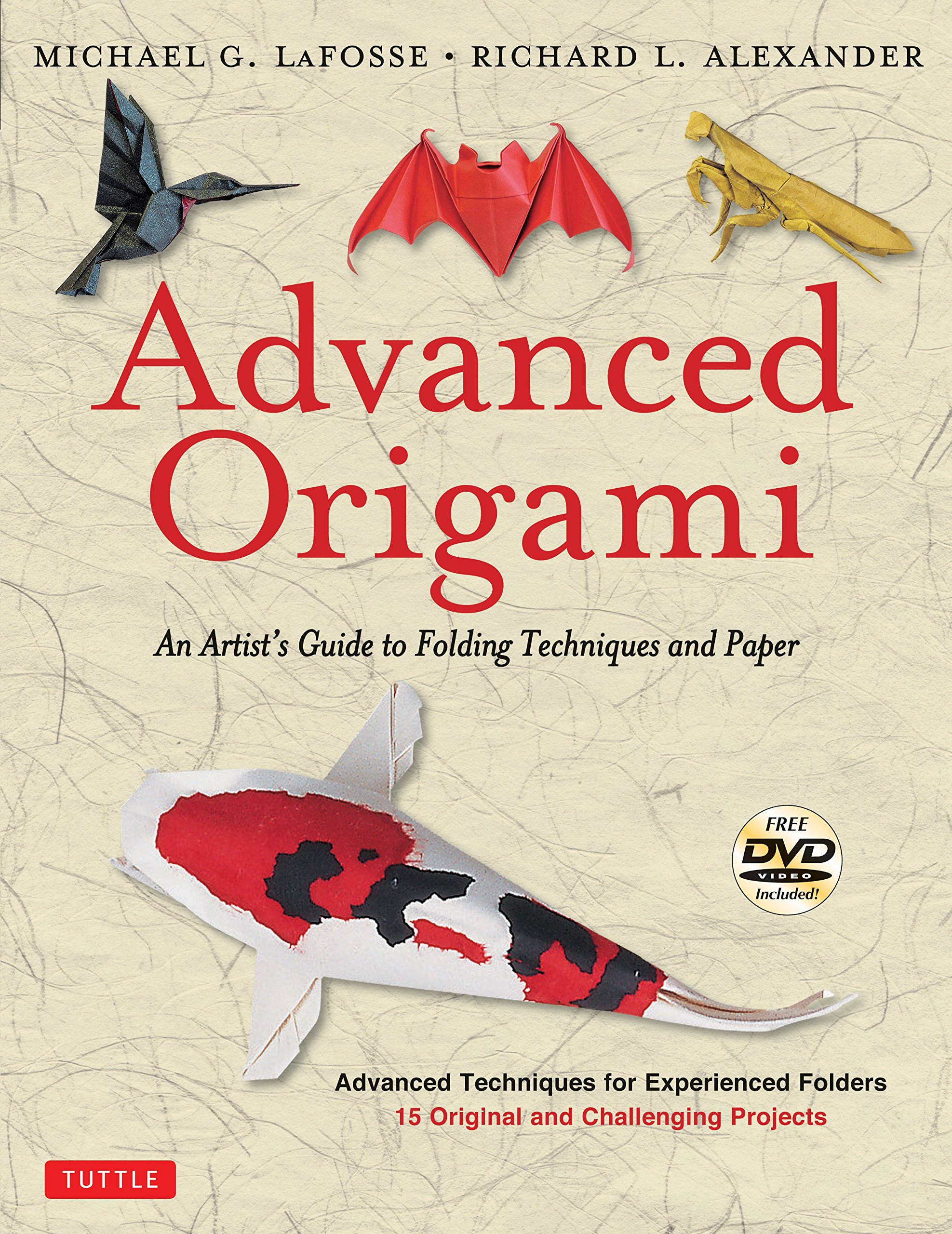 [object Object] «Advanced Origami», авторов Майкл Г. Лафосс, Ричард Л. Александр - фото №1