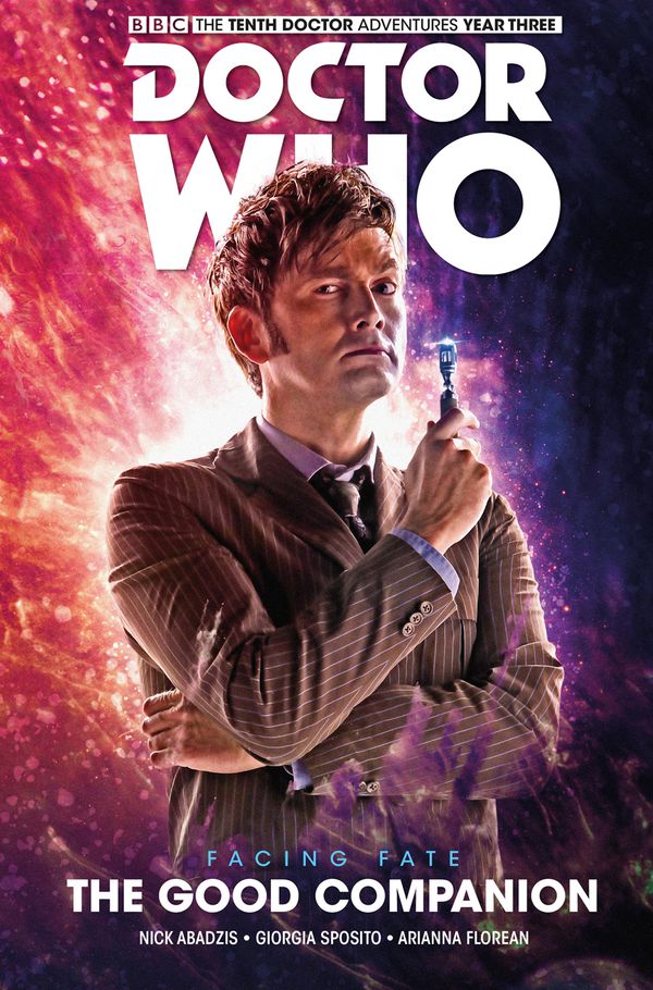 

Doctor Who. The Tenth Doctor: Facing Fate. Volume 3. The Good Companion