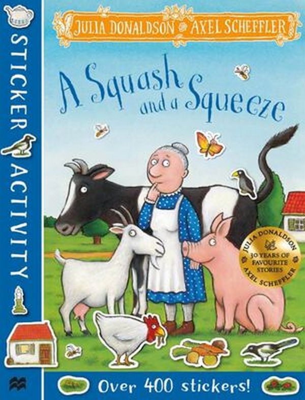 

A Squash and a Squeeze. Sticker Book