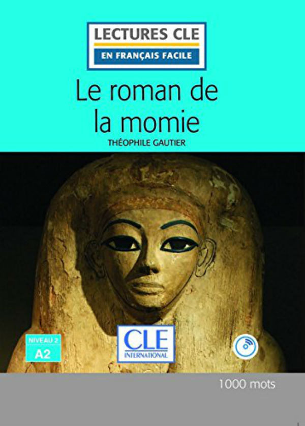 [object Object] «LCFA2/1000 mots Le roman de la momie Livre+CD», автор Теофил Готье - фото №1