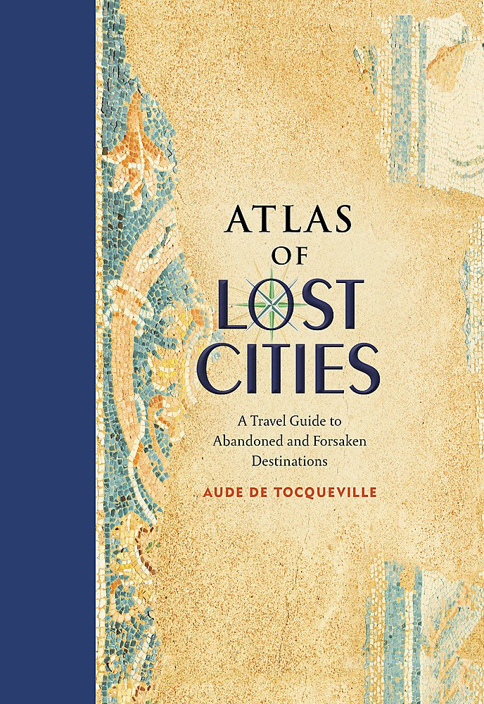 

Atlas of Lost Cities