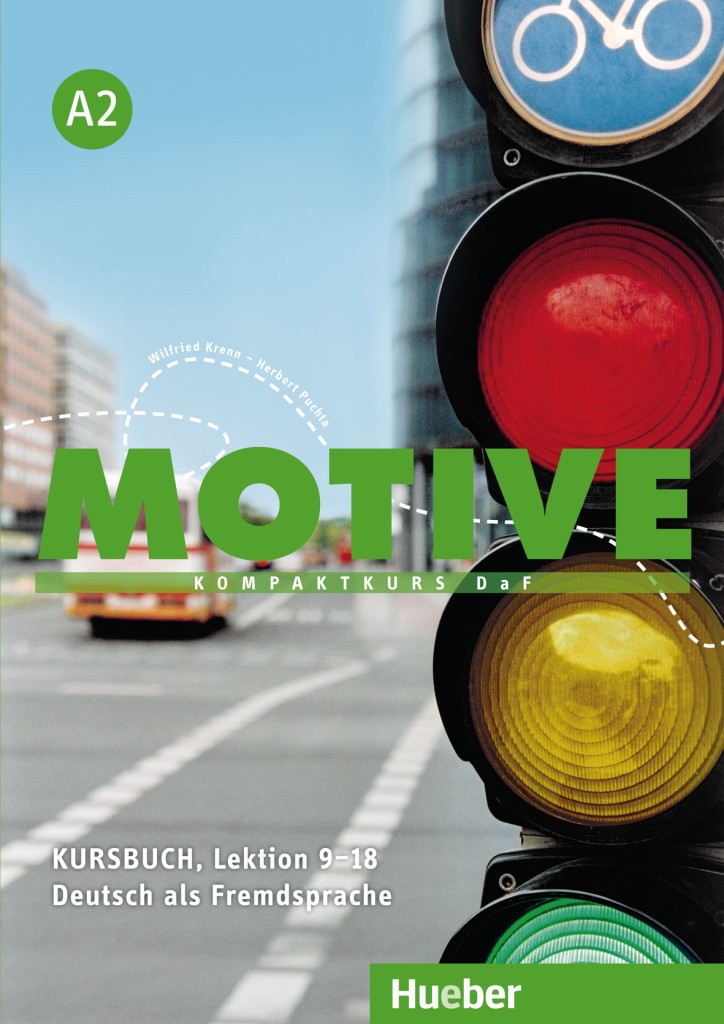 

Motive A2 Kursbuch, Lektion 9–18