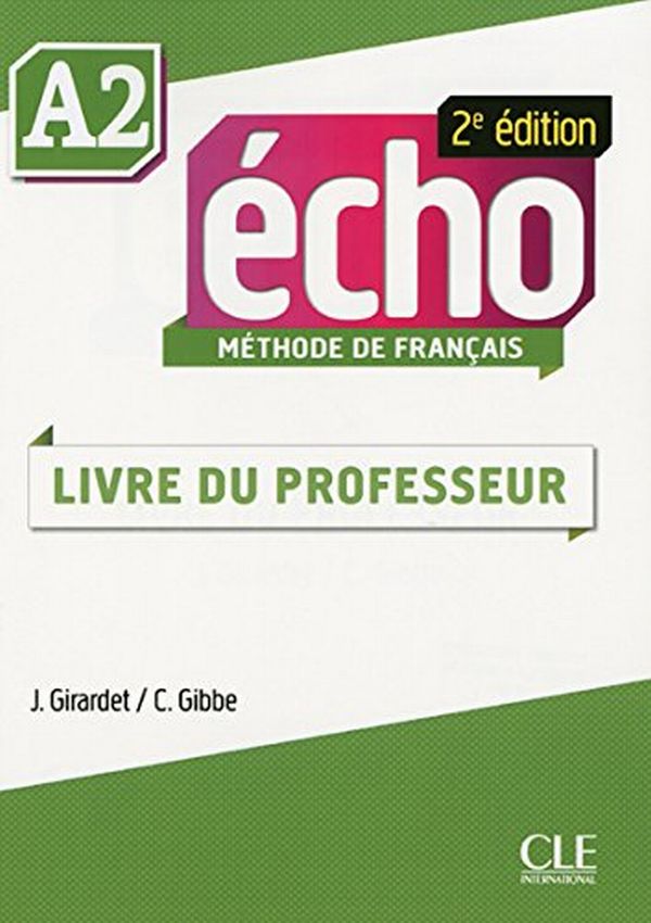 

Echo - Niveau A2 - Guide pédagogique