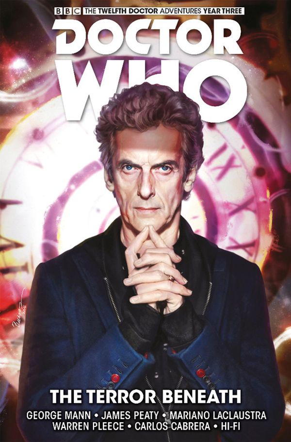 

Doctor Who. The Twelfth Doctor: Time Trials. Volume 1. The Terror Beneath