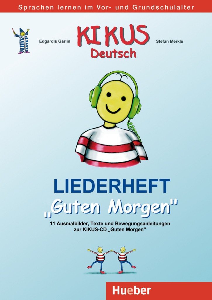 

KIKUS Liederheft Guten Morgen
