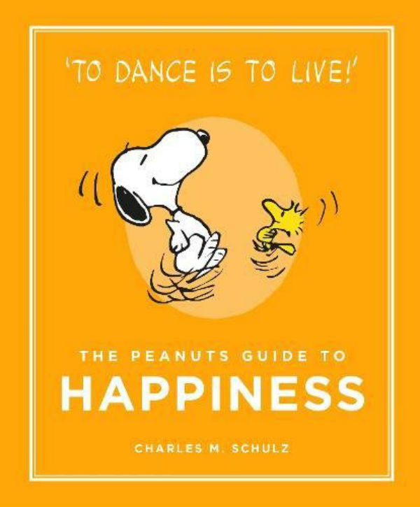 

The Peanuts Guide to Happiness