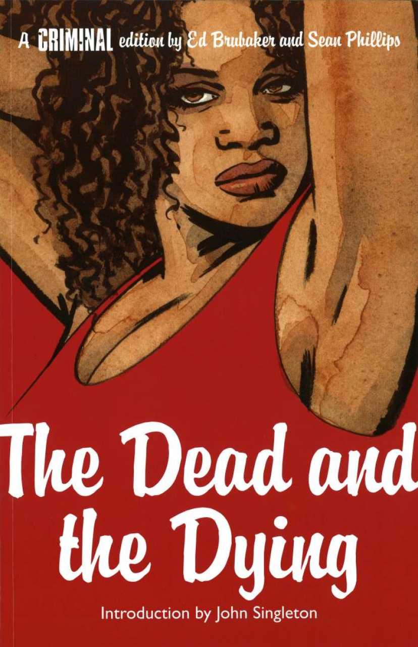 

Criminal. The Dead and the Dying. Volume 3