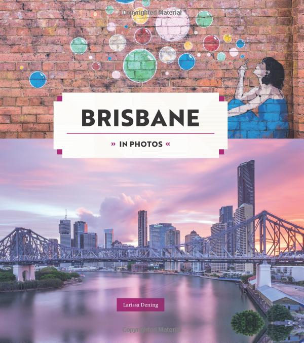 [object Object] «Brisbane in Photos», автор Лариса Денинг - фото №1