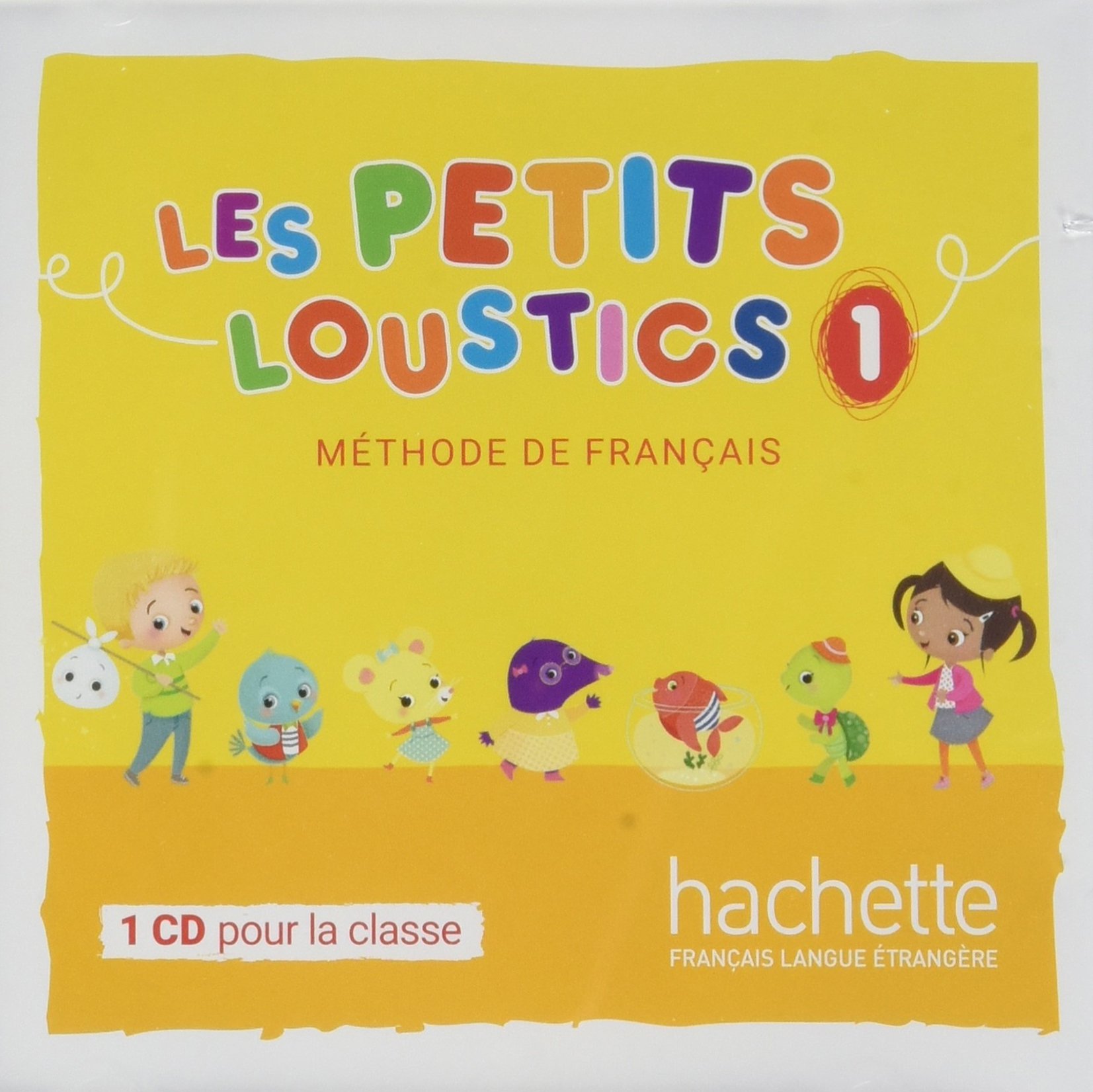 

Les Petits Loustics Niveau 1 - CD Classe